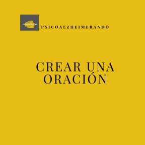 CREA UNA ORACIÓN